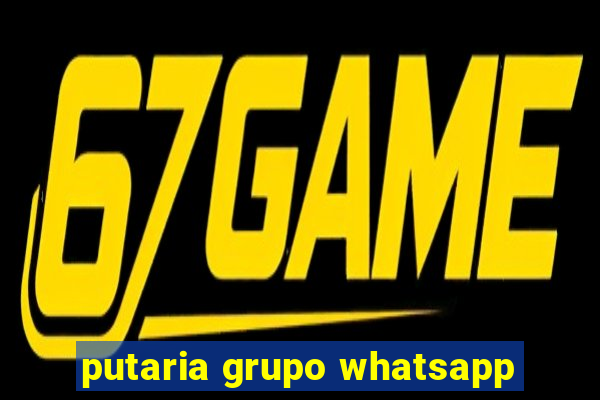 putaria grupo whatsapp